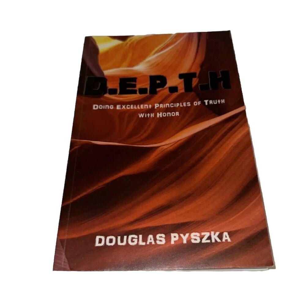 Doing Excellent Principles Of Truth - Douglas Pyszka Paperback